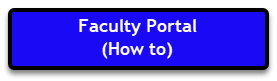 Faculty Portal How To Faculty Portal How To